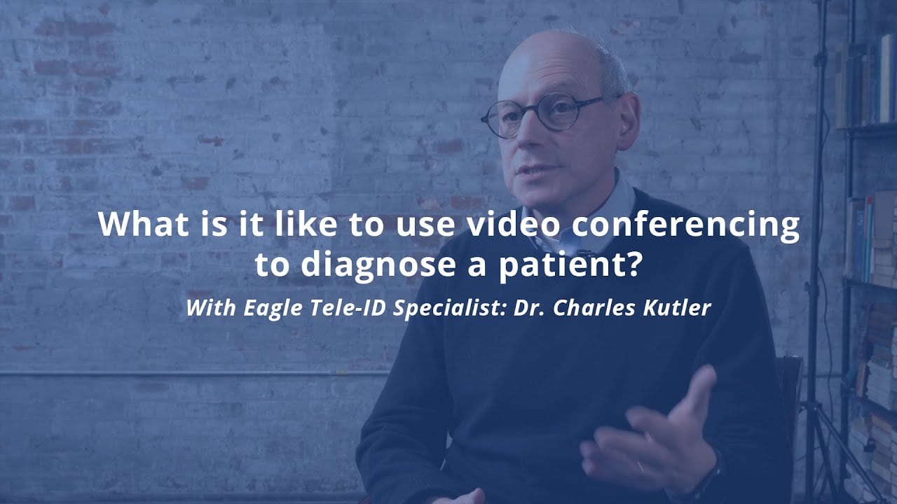 Physician Resources - What is it like to use video to diagnose a patient